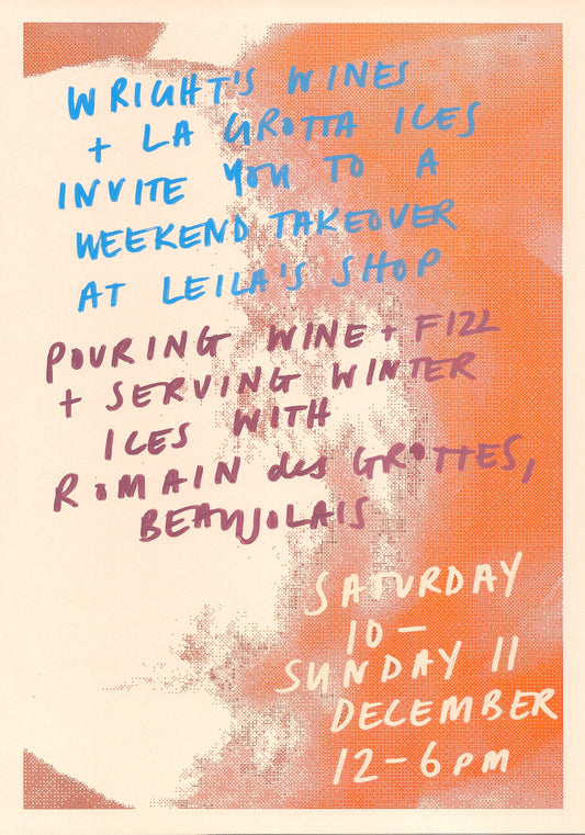 La Grotta Ices + Wright's Wines Leila's Shop Takeover
