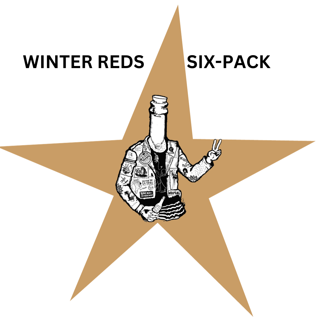 Winter Reds, Six wines for the season.